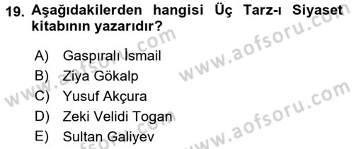 Türk Siyasal Hayatı Dersi 2018 - 2019 Yılı Yaz Okulu Sınav Soruları 19. Soru