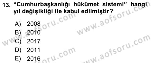 Türk Siyasal Hayatı Dersi 2020 - 2021 Yılı Yaz Okulu Sınav Soruları 13. Soru