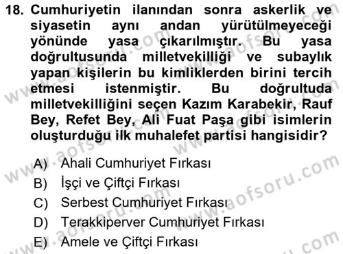Türk Siyasal Hayatı Dersi 2020 - 2021 Yılı Yaz Okulu Sınav Soruları 18. Soru