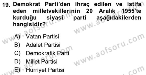 Türk Siyasal Hayatı Dersi 2021 - 2022 Yılı (Vize) Ara Sınav Soruları 19. Soru