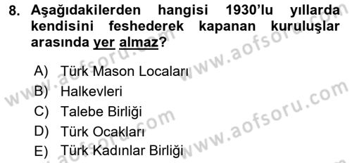 Türk Siyasal Hayatı Dersi 2021 - 2022 Yılı (Vize) Ara Sınav Soruları 8. Soru