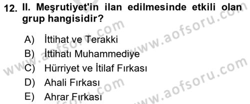 Türk Siyasal Hayatı Dersi 2021 - 2022 Yılı (Final) Dönem Sonu Sınav Soruları 12. Soru