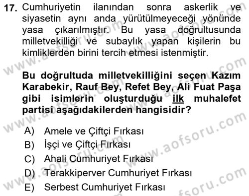 Türk Siyasal Hayatı Dersi 2021 - 2022 Yılı (Final) Dönem Sonu Sınav Soruları 17. Soru