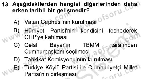 Türk Siyasal Hayatı Dersi 2021 - 2022 Yılı Yaz Okulu Sınav Soruları 13. Soru