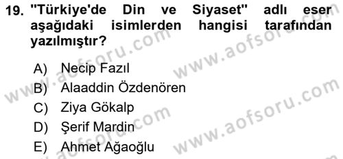 Türk Siyasal Hayatı Dersi 2021 - 2022 Yılı Yaz Okulu Sınav Soruları 19. Soru