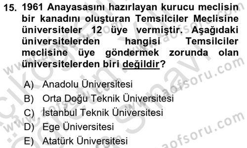 Türk Siyasal Hayatı Dersi 2023 - 2024 Yılı (Vize) Ara Sınav Soruları 15. Soru