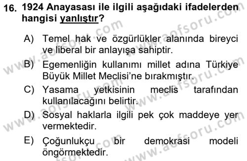 Türk Siyasal Hayatı Dersi 2023 - 2024 Yılı Yaz Okulu Sınav Soruları 16. Soru