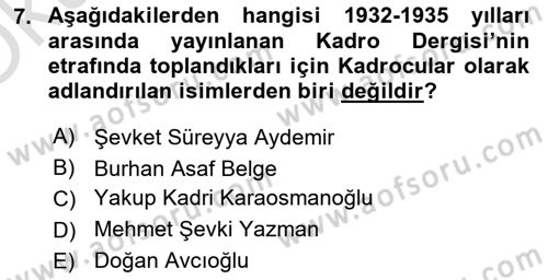 Türk Siyasal Hayatı Dersi 2023 - 2024 Yılı Yaz Okulu Sınav Soruları 7. Soru