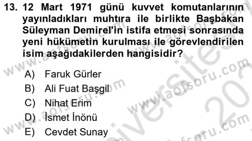 Türk Siyasal Hayatı Dersi 2024 - 2025 Yılı (Final) Dönem Sonu Sınav Soruları 13. Soru