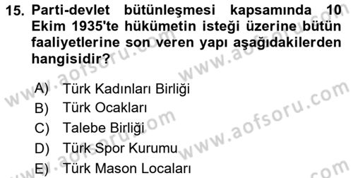 Türk Siyasal Hayatı Dersi 2024 - 2025 Yılı Yaz Okulu Sınav Soruları 15. Soru