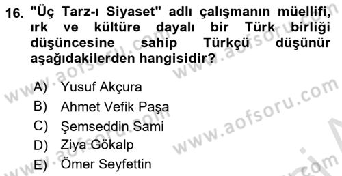 Türk Siyasal Hayatı Dersi 2024 - 2025 Yılı Yaz Okulu Sınav Soruları 16. Soru