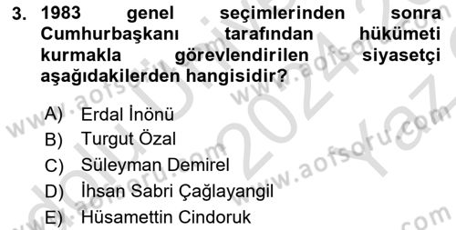 Türk Siyasal Hayatı Dersi 2024 - 2025 Yılı Yaz Okulu Sınav Soruları 3. Soru