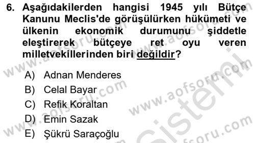 Türk Siyasal Hayatı Dersi 2025 - 2026 Yılı (Vize) Ara Sınav Soruları 6. Soru