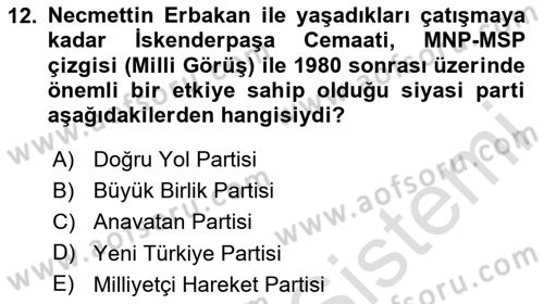 Türk Siyasal Hayatı Dersi 2025 - 2026 Yılı (Final) Dönem Sonu Sınav Soruları 12. Soru