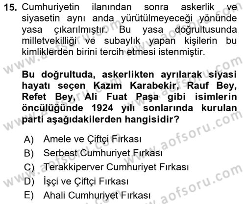 Türk Siyasal Hayatı Dersi 2025 - 2026 Yılı (Final) Dönem Sonu Sınav Soruları 15. Soru