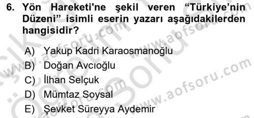 Türk Siyasal Hayatı Dersi 2025 - 2026 Yılı (Final) Dönem Sonu Sınav Soruları 6. Soru