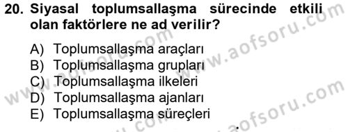 Siyaset Bilimi Dersi 2012 - 2013 Yılı (Vize) Ara Sınav Soruları 20. Soru