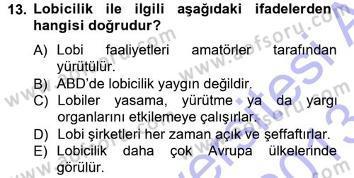 Siyaset Bilimi Dersi 2012 - 2013 Yılı (Final) Dönem Sonu Sınav Soruları 13. Soru