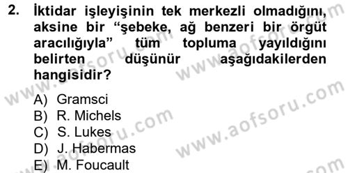 Siyaset Bilimi Dersi 2012 - 2013 Yılı (Final) Dönem Sonu Sınav Soruları 2. Soru