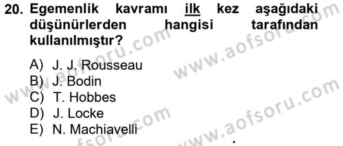 Siyaset Bilimi Dersi 2012 - 2013 Yılı (Final) Dönem Sonu Sınav Soruları 20. Soru
