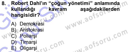 Siyaset Bilimi Dersi 2012 - 2013 Yılı (Final) Dönem Sonu Sınav Soruları 8. Soru