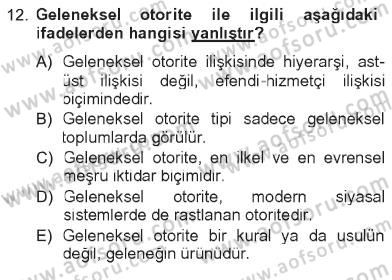 Siyaset Bilimi Dersi 2012 - 2013 Yılı Tek Ders Sınav Soruları 12. Soru