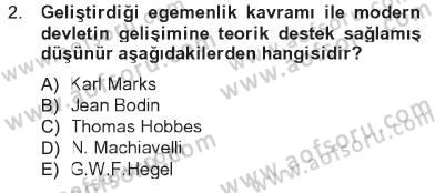 Siyaset Bilimi Dersi 2012 - 2013 Yılı Tek Ders Sınav Soruları 2. Soru