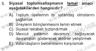 Siyaset Bilimi Dersi 2012 - 2013 Yılı Tek Ders Sınav Soruları 5. Soru