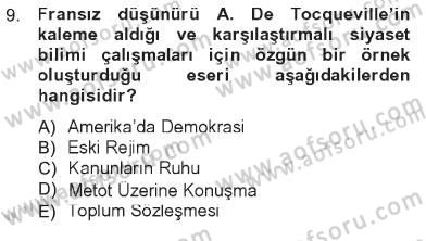 Siyaset Bilimi Dersi 2012 - 2013 Yılı Tek Ders Sınav Soruları 9. Soru