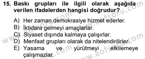 Siyaset Bilimi Dersi 2013 - 2014 Yılı (Final) Dönem Sonu Sınav Soruları 15. Soru