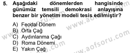 Siyaset Bilimi Dersi 2013 - 2014 Yılı (Final) Dönem Sonu Sınav Soruları 5. Soru