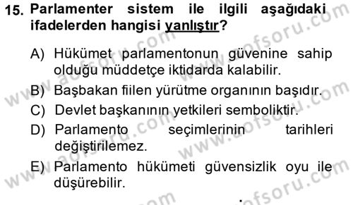 Siyaset Bilimi Dersi 2014 - 2015 Yılı (Final) Dönem Sonu Sınav Soruları 15. Soru