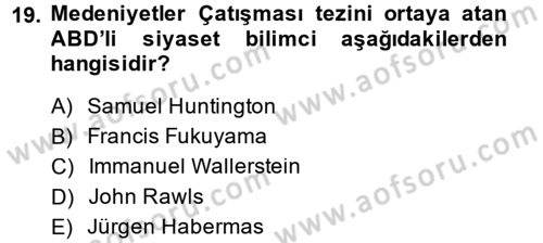 Siyaset Bilimi Dersi 2014 - 2015 Yılı (Final) Dönem Sonu Sınav Soruları 19. Soru