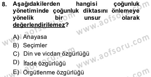 Siyaset Bilimi Dersi 2014 - 2015 Yılı (Final) Dönem Sonu Sınav Soruları 8. Soru