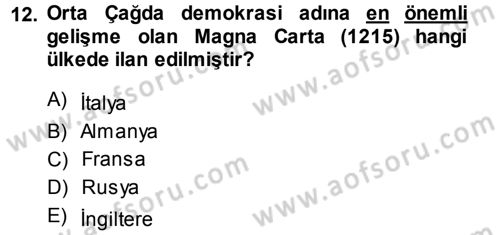 Siyaset Bilimi Dersi 2014 - 2015 Yılı Tek Ders Sınav Soruları 12. Soru