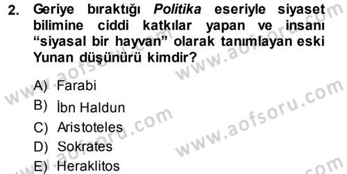 Siyaset Bilimi Dersi 2014 - 2015 Yılı Tek Ders Sınav Soruları 2. Soru