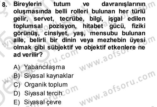 Siyaset Bilimi Dersi 2014 - 2015 Yılı Tek Ders Sınav Soruları 8. Soru