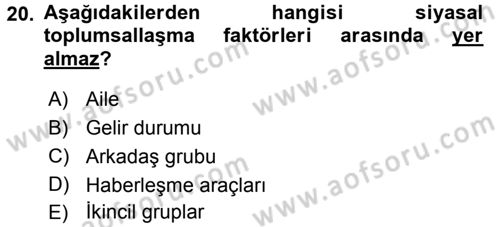 Siyaset Bilimi Dersi 2016 - 2017 Yılı (Vize) Ara Sınav Soruları 20. Soru