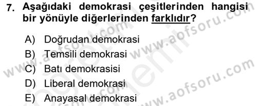Siyaset Bilimi Dersi 2016 - 2017 Yılı (Final) Dönem Sonu Sınav Soruları 7. Soru