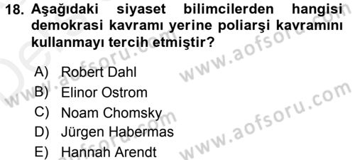 Siyaset Bilimi Dersi 2017 - 2018 Yılı 3 Ders Sınav Soruları 18. Soru