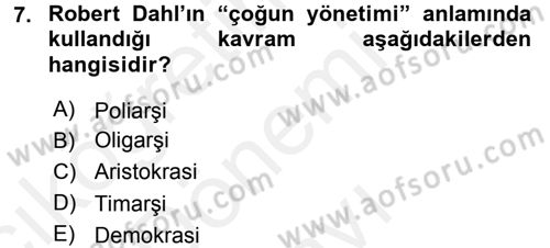 Siyaset Bilimi Dersi 2017 - 2018 Yılı (Final) Dönem Sonu Sınav Soruları 7. Soru
