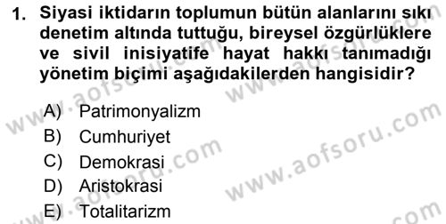 Siyaset Bilimi Dersi 2018 - 2019 Yılı 3 Ders Sınav Soruları 1. Soru