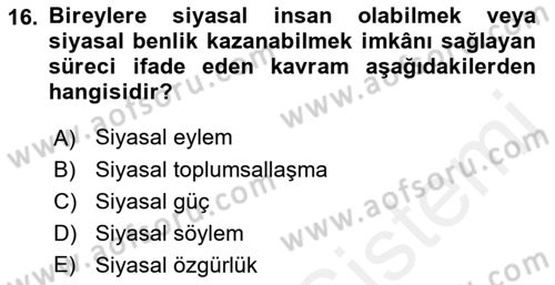Siyaset Bilimi Dersi 2018 - 2019 Yılı (Vize) Ara Sınav Soruları 16. Soru