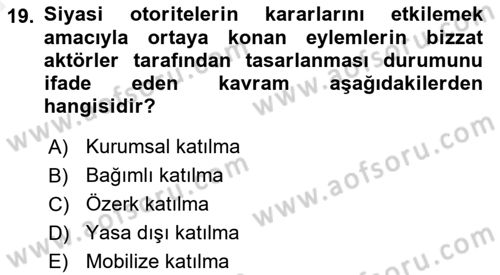 Siyaset Bilimi Dersi 2018 - 2019 Yılı (Vize) Ara Sınav Soruları 19. Soru