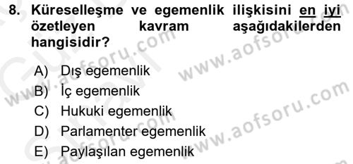 Siyaset Bilimi Dersi 2018 - 2019 Yılı (Vize) Ara Sınav Soruları 8. Soru