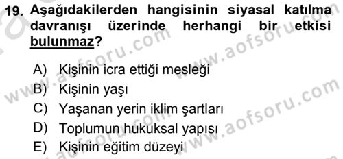 Siyaset Bilimi Dersi 2019 - 2020 Yılı (Vize) Ara Sınav Soruları 19. Soru