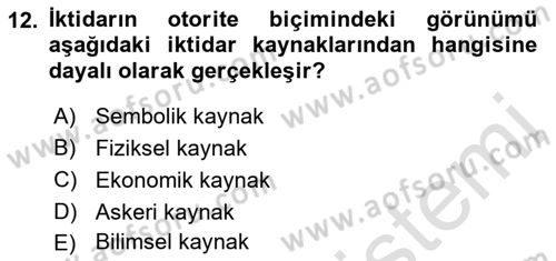 Siyaset Bilimi Dersi 2021 - 2022 Yılı Yaz Okulu Sınav Soruları 12. Soru