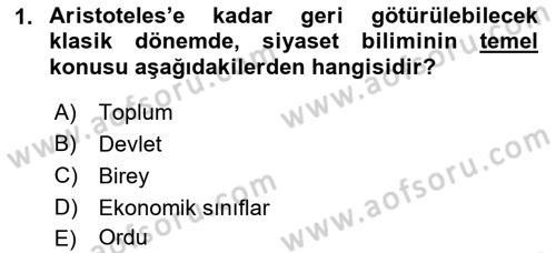Siyaset Bilimi Dersi 2022 - 2023 Yılı (Final) Dönem Sonu Sınav Soruları 1. Soru