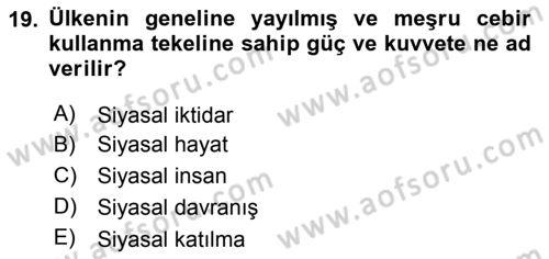 Siyaset Bilimi Dersi 2023 - 2024 Yılı (Vize) Ara Sınav Soruları 19. Soru