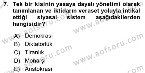 Siyaset Bilimi Dersi 2023 - 2024 Yılı Yaz Okulu Sınav Soruları 7. Soru